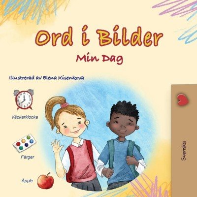 Words in Pictures - My Day - in Swedish only (PB)