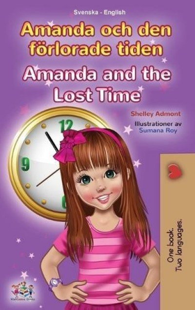 Amanda and the Lost Time - in Swedish and English (HC)