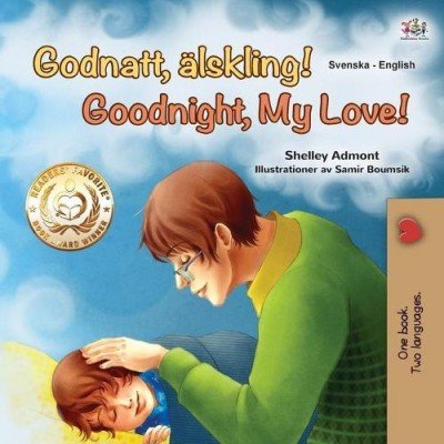 Goodnight, My Love! - in Swedish and English (PB)
