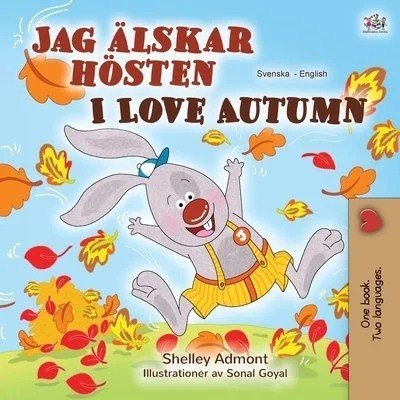 I Love Autumn - in Swedish and English (PB)