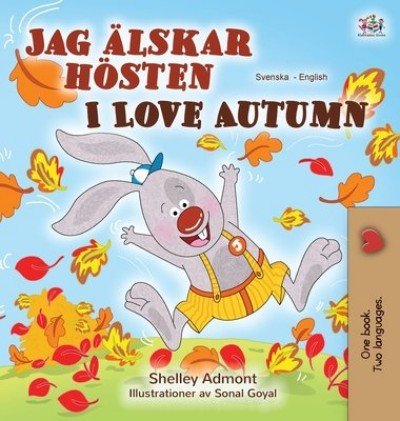 I Love Autumn - in Swedish and English (HC)