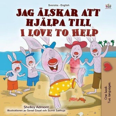 I Love to Help - in Swedish and English (PB)