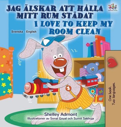 I Love to Keep My Room Clean  -  in Swedish and English   (HC)