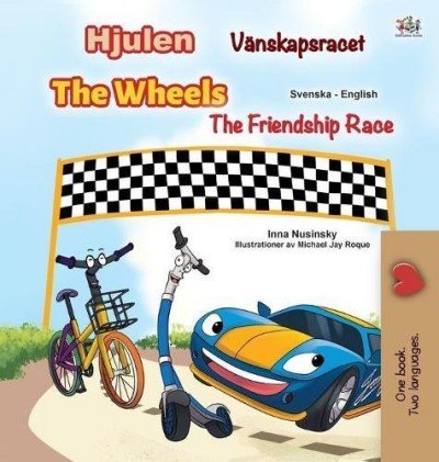The Wheels: The Friendship Race  -  in Swedish and English   (HC)