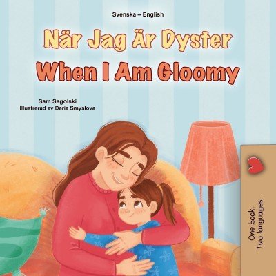 When I am Gloomy  -  in Swedish and English   (PB)