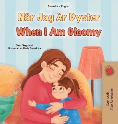 When I am Gloomy  -  in Swedish and English   (HC)