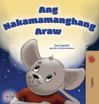 A wonderful Day - in Tagalog only (HC)