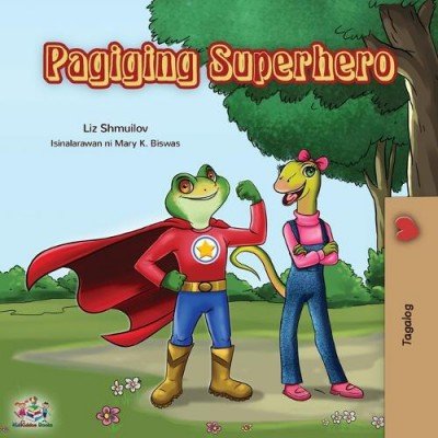Being a Superhero  -  in Tagalog only   (PB)