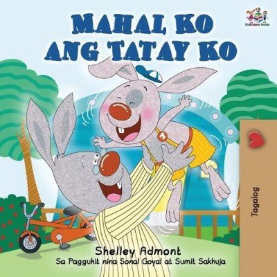 I Love My Dad  -  in Tagalog only   (PB)