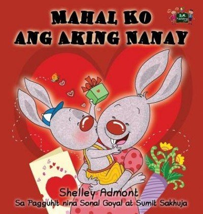 I Love My Mom - in Tagalog only (HC)