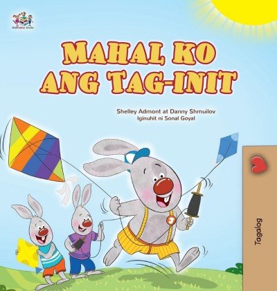 I Love Summer - in Tagalog only (HC)