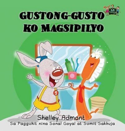 I Love to Brush My Teeth  -  in Tagalog only   (HC)