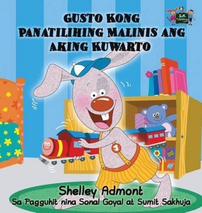 I Love to Keep My Room Clean  -  in Tagalog only   (HC)