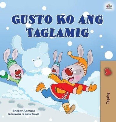 I Love Winter - in Tagalog only (HC)