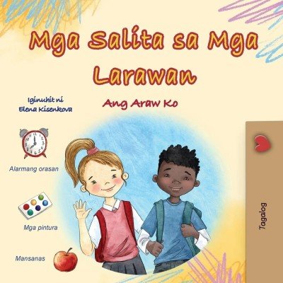 Words in Pictures - My Day - in Tagalog only (PB)
