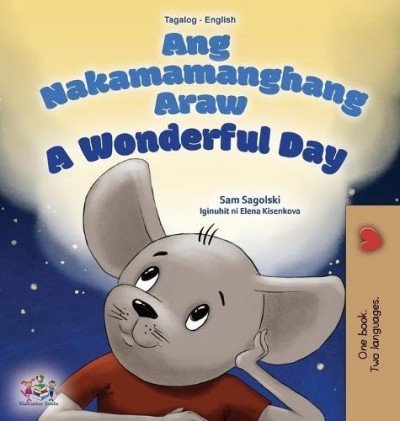 A wonderful Day - in Tagalog and English (HC)