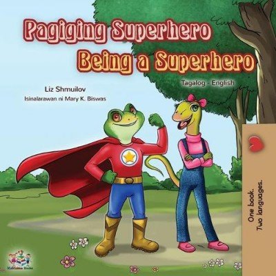 Being a Superhero  -  in Tagalog and English   (PB)