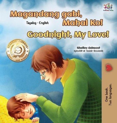 Goodnight, My Love! - in Tagalog and English (HC)