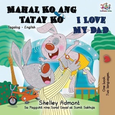 I Love My Dad  -  in Tagalog and English   (PB)
