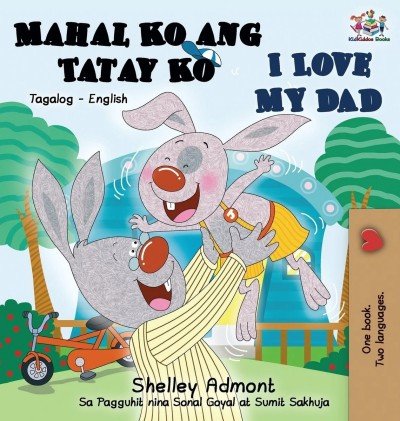 I Love My Dad  -  in Tagalog and English   (HC)    V2