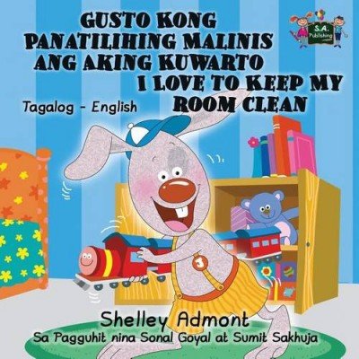 I Love to Keep My Room Clean  -  in Tagalog and English   (PB)