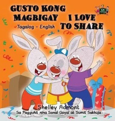 I Love to Share  -  in Tagalog and English   (HC)