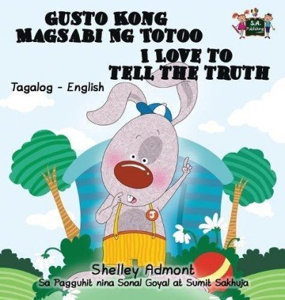 I Love to Tell the Truth - in Tagalog and English (HC)
