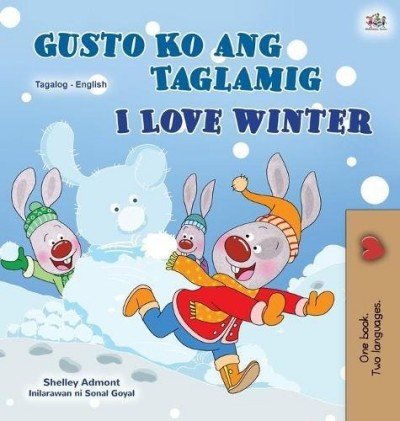 I Love Winter - in Tagalog and English (HC)