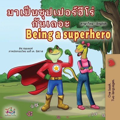 Being a Superhero - in Thai and English (PB)