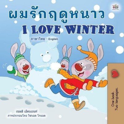I Love Winter - in Thai and English (PB)