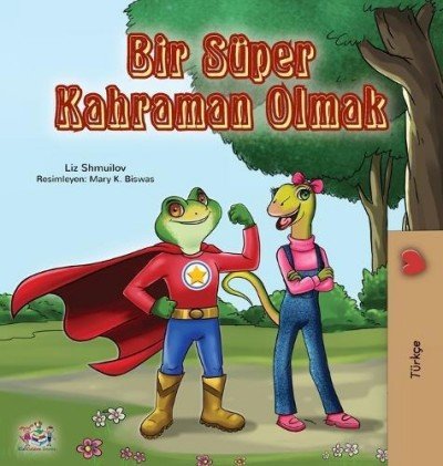 Being a Superhero  -  in Turkish only   (HC)