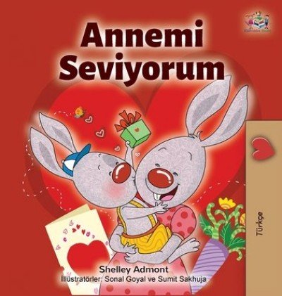 I Love My Mom  -  in Turkish only   (HC)