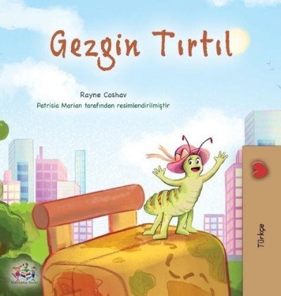 The traveling Caterpillar - in Turkish only (HC)