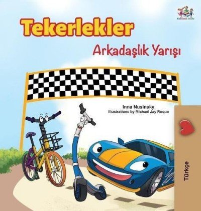The Wheels: The Friendship Race  -  in Turkish only   (HC)
