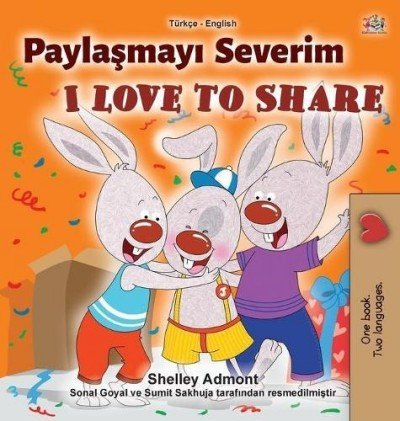 I Love to Share - in Turkish and English (HC)