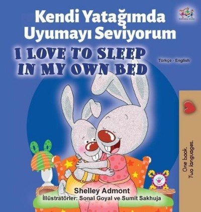 I Love to Sleep in My Own Bed  -  in Turkish and English   (HC)