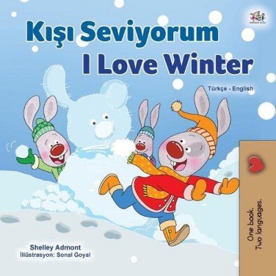 I Love Winter - in Turkish and English (PB)
