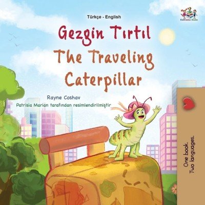 The traveling Caterpillar - in Turkish and English (PB)