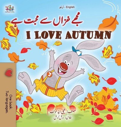 I Love Autumn - in Urdu and English (HC)