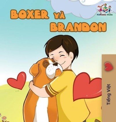 Boxer and Brandon - in Vietnamese only (HC)