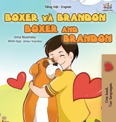 Boxer and Brandon - in Vietnamese and English (HC)