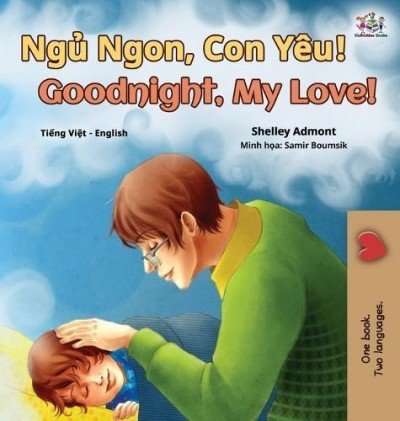 Goodnight, My Love! - in Vietnamese and English (HC)