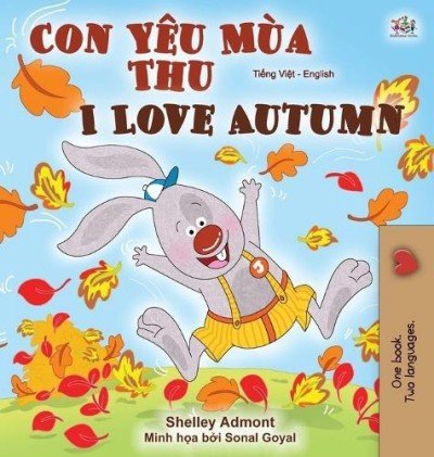 I Love Autumn - in Vietnamese and English (HC)
