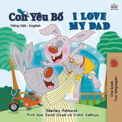 I Love My Dad - in Vietnamese and English (PB)