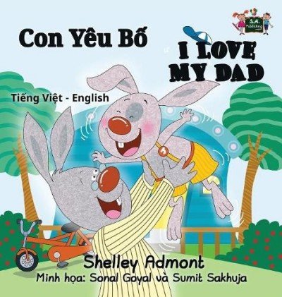I Love My Dad - in Vietnamese and English (HC)
