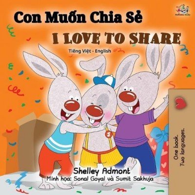 I Love to Share  -  in Vietnamese and English   (PB)