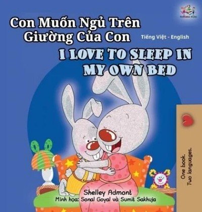 I Love to Sleep in My Own Bed  -  in Vietnamese and English   (HC)