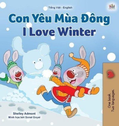I Love Winter - in Vietnamese and English (HC)