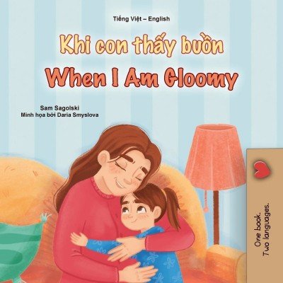 When I am Gloomy  -  in Vietnamese and English   (PB)
