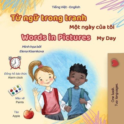 Words in Pictures - My Day  -  in Vietnamese and English   (PB)